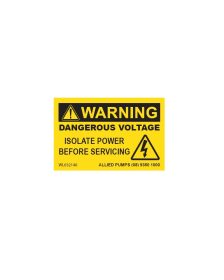 Sticker, Vinyl, "Warning Dangerous Voltage Isolate..." (60x38mm), Yellow with black text<br><br>Material: White Conformable Cast High Tack Easy Apply Vinyl -7-10 yr<br><br>Laminate - Front: High UV Resistant Cast Gloss Laminate - 10 Yr